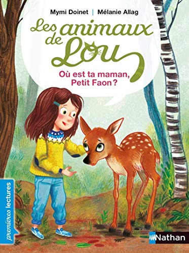 Beispielbild fr Les Animaux de Lou : O est ta maman, Petit Faon ? zum Verkauf von WorldofBooks