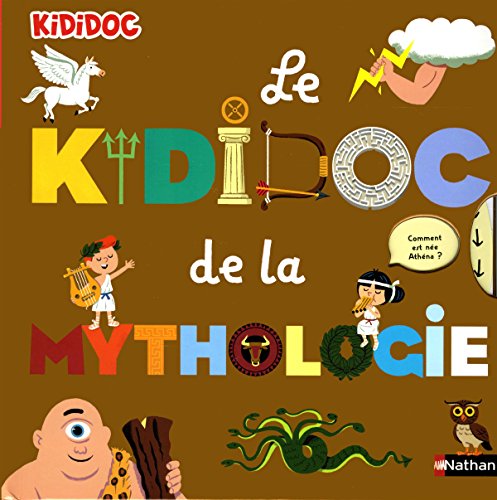 Beispielbild fr Le kididoc de la mythologie zum Verkauf von medimops