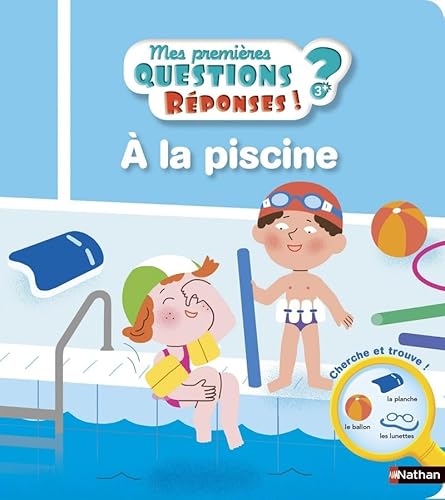 Beispielbild fr A la piscine 3 ans+ - Mes premires Questions ? Rponses ! (11) zum Verkauf von MusicMagpie