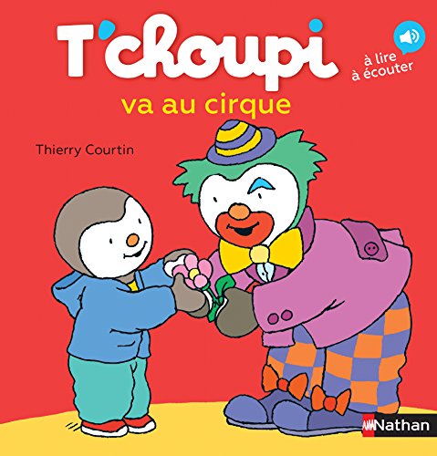 Beispielbild fr T'choupi va au cirque (26) zum Verkauf von WorldofBooks
