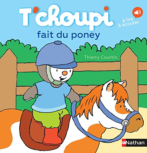 Stock image for T'choupi fait du poney (45) for sale by SecondSale