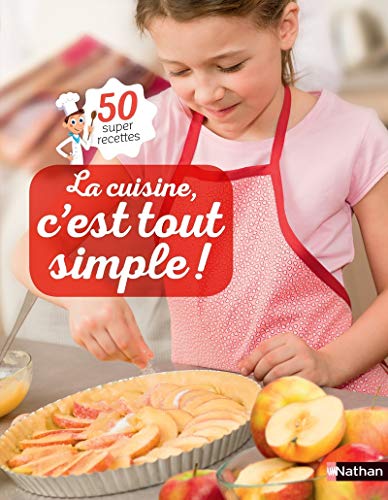 Beispielbild fr La cuisine c'est tout simple zum Verkauf von medimops