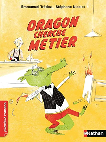 Beispielbild fr Dragon cherche mtier - Roman Fantastique - De 7  11 ans zum Verkauf von Librairie Th  la page