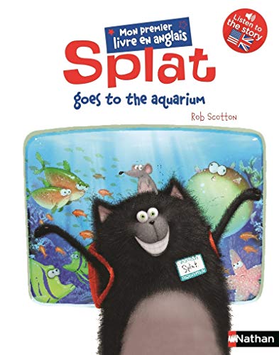 Imagen de archivo de Splat The Cat. Vol. 4. Splat Goes To The Aquarium a la venta por RECYCLIVRE