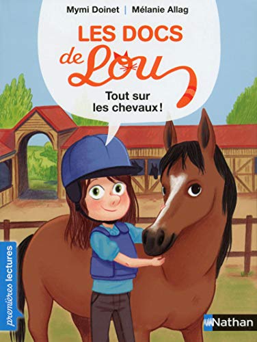 Stock image for Les docs de Lou - Tout sur les chevaux ! for sale by WorldofBooks