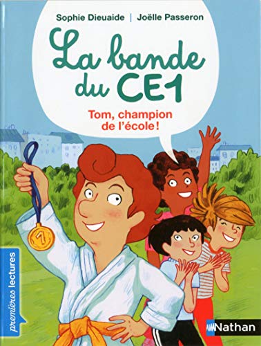 Stock image for La Bande du CE1 - Tom, champion de l'  cole for sale by WorldofBooks