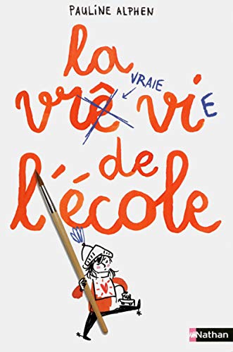 Stock image for La vraie vie de l'cole - Ds 8 ans for sale by Ammareal