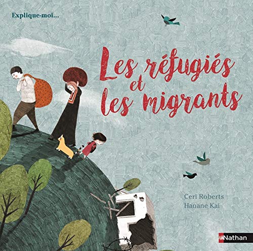 Beispielbild fr Les rfugis et les migrants - documentaire ds 6 ans zum Verkauf von Ammareal