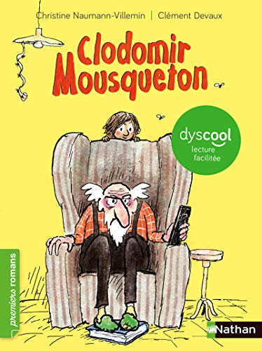 9782092576397: Clodomir Mousqueton - adapt aux enfants DYS ou dyslexiques - Ds 7 ans