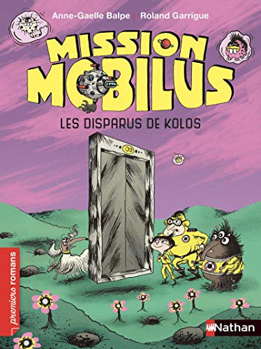 9782092576540: Mission Mobilus, les disparus de Kolos - Roman Science-Fiction - De 7  11 ans