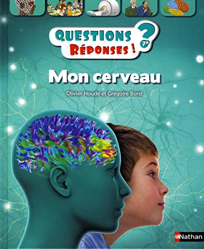 Beispielbild fr Mon cerveau - Questions/Rponses - doc ds 7 ans (49) zum Verkauf von medimops