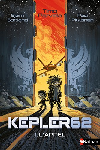 Stock image for Kepler 62 - tome 1 L'Appel (1) for sale by WorldofBooks