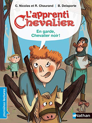 Beispielbild fr L'apprenti Chevalier, en garde Chevalier noir - Premires Lectures CP Niveau 3 - Ds 6 ans: L'apprenti chevalier 7 (7) zum Verkauf von Ammareal