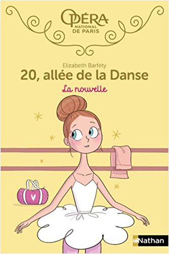 Imagen de archivo de 20 all e de la Danse - tome 10 La nouvelle (10) a la venta por WorldofBooks