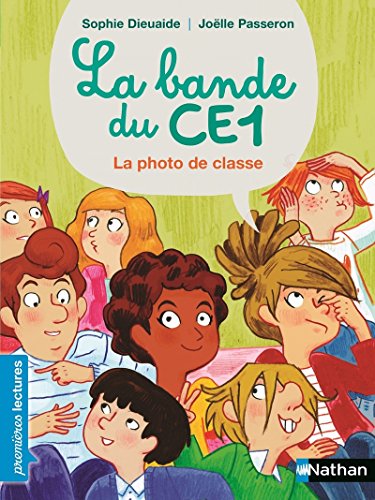 Imagen de archivo de La Bande du CE1 - La photo de classe - Premires lectures Ds 7 ans a la venta por Librairie Th  la page