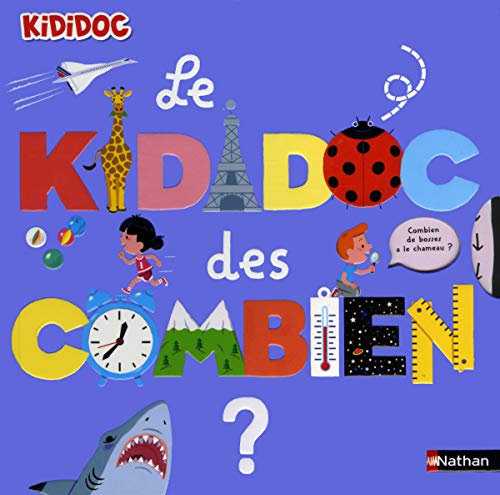 Beispielbild fr Le Kididoc des combien - Livre anim Ds 4 ans zum Verkauf von medimops