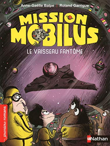 Beispielbild fr Mission Mobilus, le vaisseau fantme - Roman Science-Fiction - De 7  11 ans zum Verkauf von medimops