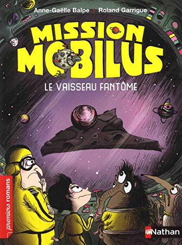 Imagen de archivo de Mission Mobilus : le vaisseau fant me a la venta por WorldofBooks