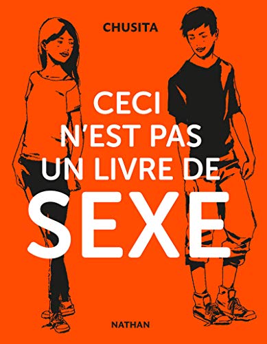 Beispielbild fr Ceci n'est pas un livre de sexe - Guide de sexualit - Ds 15 ans zum Verkauf von Ammareal