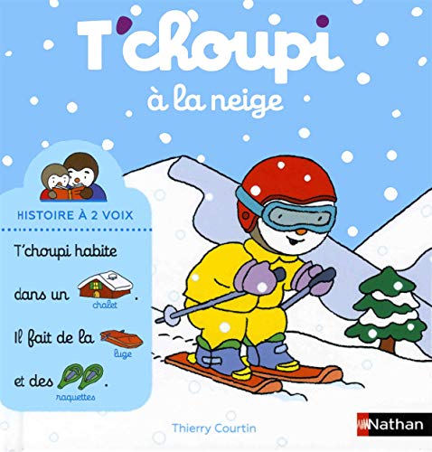 9782092581322: T'choupi  la neige - Ds 2 ans