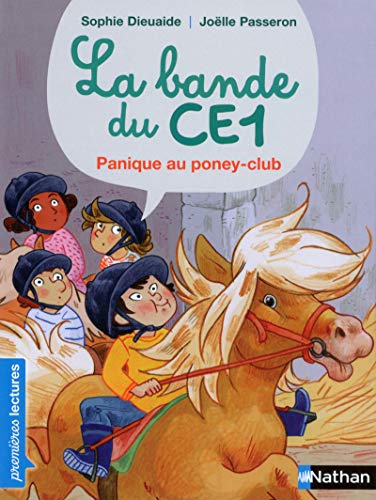Stock image for La Bande du CE1 : Panique au poney-club for sale by SecondSale