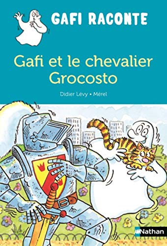 Imagen de archivo de Gafi et le chevalier Grocosto - Ds 6 ans Lvy, Didier et Mrel a la venta por BIBLIO-NET