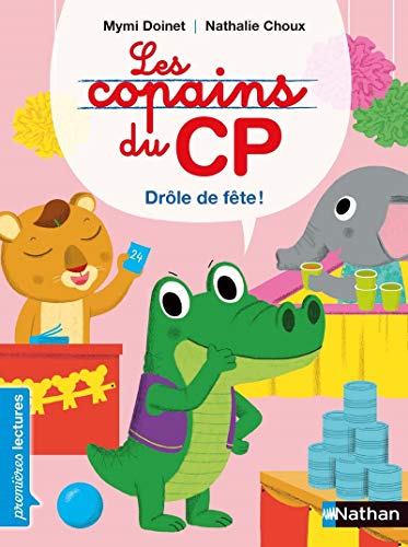 9782092587461: Les Copains du CP - Drle de fte !