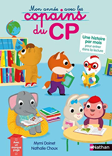 Beispielbild fr Les copains du CP Mon ann e avec les copains du CP zum Verkauf von ThriftBooks-Atlanta