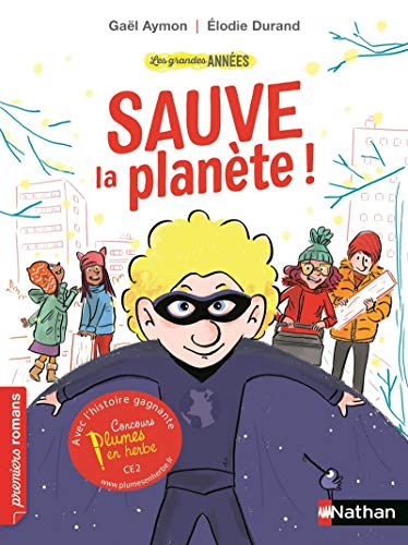 Beispielbild fr Les grandes annes : Sauve la plante - Roman Vie quotidienne - De 7  11 ans zum Verkauf von medimops