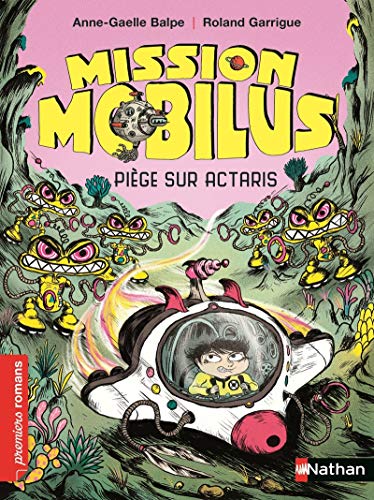 Stock image for Mission Mobilus - Pige sur Actaris - Roman Aventure - De 7  11 ans for sale by Librairie Th  la page
