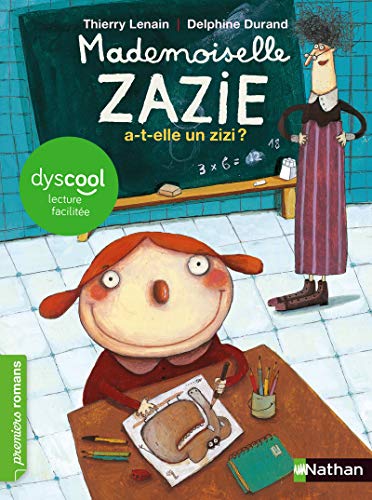 Beispielbild fr Mademoiselle Zazie. Mademoiselle Zazie A-t-elle Un Zizi ? zum Verkauf von RECYCLIVRE