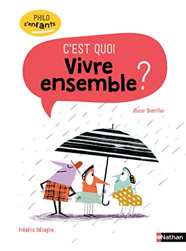 9782092589564: Vivre ensemble c'est quoi ? - Philo pour les 7-10 ans