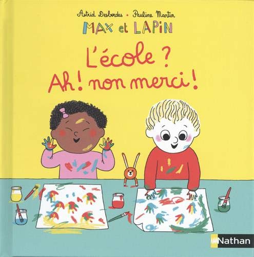 9782092589809: Max et Lapin - L'cole ? Ah non merci ! - Album ds 2 ans