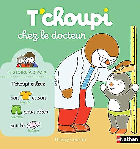Beispielbild fr T'choupi chez le docteur - Histoire  2 voix - Ds 2 ans zum Verkauf von medimops