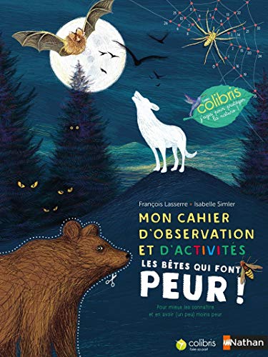 Beispielbild fr Les btes qui font peur ! : Mon cahier d'observation et d'activits zum Verkauf von medimops