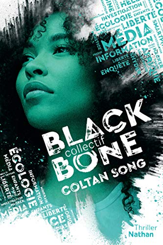 Beispielbild fr Collectif Blackbone. Vol. 1. Coltan Song : Thriller zum Verkauf von RECYCLIVRE