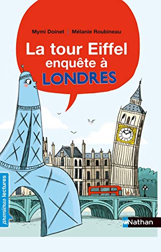 Beispielbild fr La tour Eiffel - enqute  Londres - Premire lecture CP - Ds 6 ans zum Verkauf von Ammareal