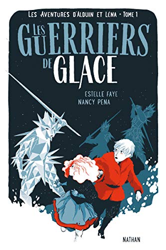 Beispielbild fr Les aventures d'Alduin et L na - tome 1 Les Guerriers de Glace (1) zum Verkauf von WorldofBooks