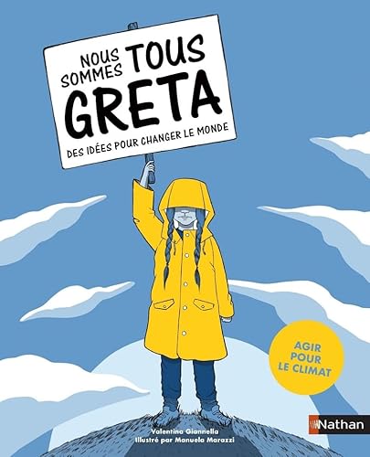 Imagen de archivo de Nous sommes tous Greta - Des ides pour changer le monde - Ds 11 ans a la venta por Librairie Th  la page