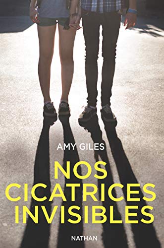 Beispielbild fr Nos cicatrices invisibles - roman - Ds 14 ans zum Verkauf von medimops