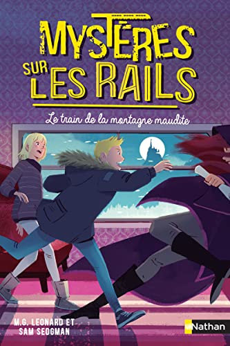 Stock image for Mystres sur les rails - tome 4 Le train de la montagne maudite for sale by GF Books, Inc.