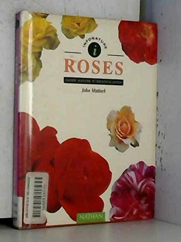 Beispielbild fr Roses : Guide nature d'identification zum Verkauf von Ammareal