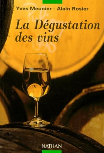 Imagen de archivo de La Dgustation Des Vins a la venta por RECYCLIVRE