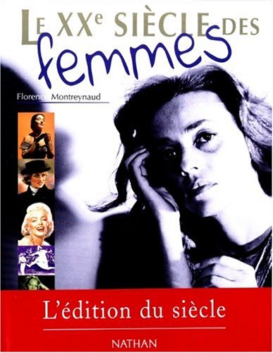 Beispielbild fr XXe sicle des femmes (dition 1999) zum Verkauf von Ammareal