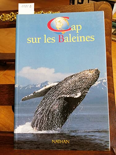 Stock image for Cap sur les baleines for sale by Ammareal