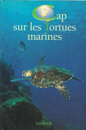 9782092608753: Cap sur les tortues marines