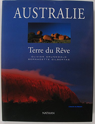 Stock image for Australie : Terre du rve for sale by Ammareal