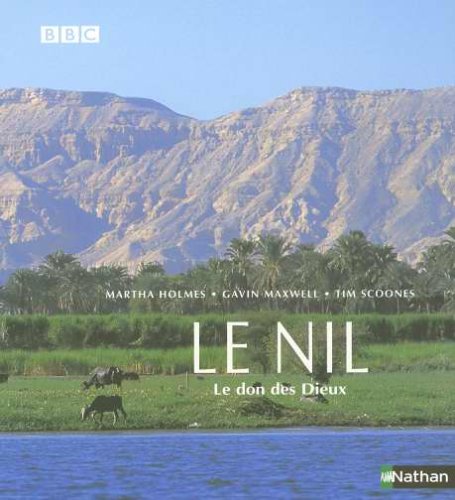 Beispielbild fr Le Nil zum Verkauf von Ammareal