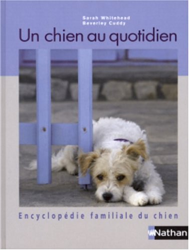 Stock image for Un chien au quotidien for sale by Ammareal