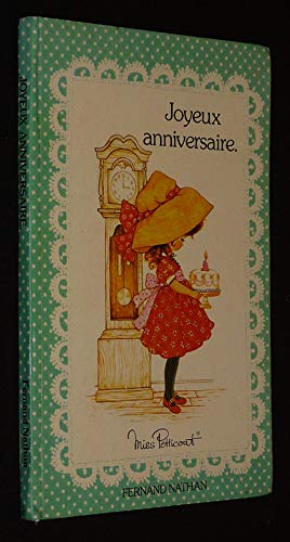 Stock image for Joyeux anniversaire (Collection Miss Petticoat) for sale by Ammareal